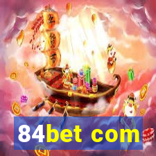 84bet com